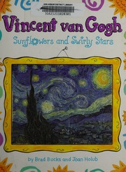 Vincent Van Gogh Sunflowers And Swirly Stars Holub Joan Bucks