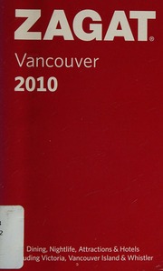 Vancouver Restaurants 2010 Zagat Survey