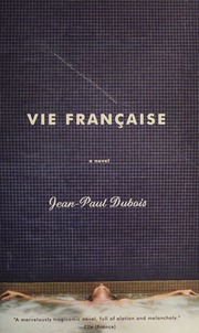 Vie Francaise A Novel 1st Vintage Books Ed Dubois Jeanpaul