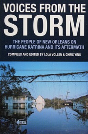 Voices From The Storm The People Of New Orleans On Hurricane Katrina And Its Aftermath Vollen