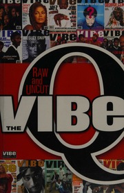 The Vibe Q Raw And Uncut Kenner Rob Clark Rakia