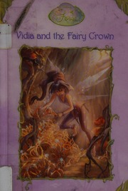 Vidia And The Fairy Crown Driscoll Laura Clarke Judith Ill