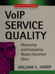 Voip Service Quality Measuring And Evaluating Packetswitched Voice Hardy