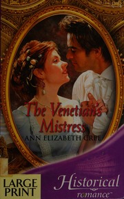 The Venetians Mistress Large Print Edition Cree Ann Elizabeth