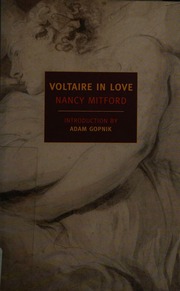Voltaire In Love Mitford Nancy 19041973