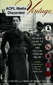 Virtual Vintage The Insiders Guide To Buying And Selling Fashion Online 1st Trade Pbk Ed Lindroth