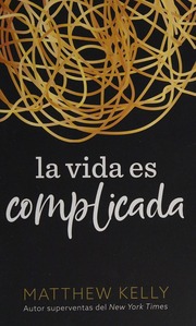 Vida Es Complicada Matthew Kelly