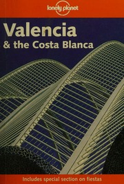 Valencia The Costa Blanca Roddis Miles