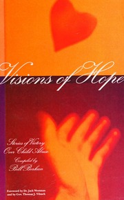 Visions Of Hope Stories Of Victory Over Child Abuse Berkan
