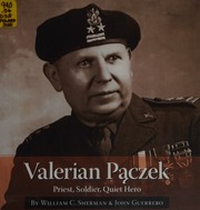 Valerian Paczek Priest Soldier Quiet Hero Sherman William C William Charles