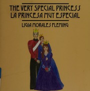 Very Special Princess La Princesa Muy Especial Fleming Ligia Morales