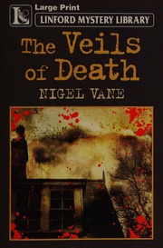 The Veils Of Death Large Print Ed Vane Nigel