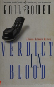 Verdict In Blood A Joanne Kilbourn Mystery Bowen Gail 1942