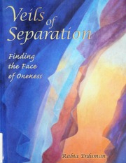 Veils Of Separation Finding The Face Of Oneness Erduman Rabia
