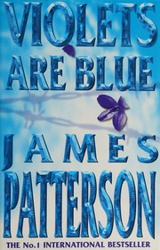 Violets Are Blue James Patterson