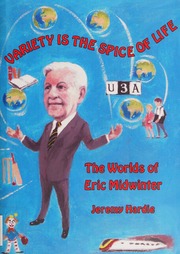 Variety Is The Spice Of Life The Worlds Of Eric Midwinter Hardie