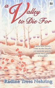 A Valley To Die For 1st Ed Nehring Radine Trees 1935