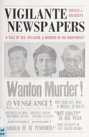 Vigilante Newspapers Gerald J Baldasty