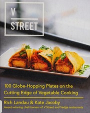 V Street 100 Globehopping Plates On The Cutting Edge Of Vegetable Cooking First Edition Landau
