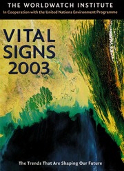 Vital Signs 2003 The Trends That Are Shaping Our Future None 1st Edition None