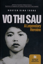 Vo Thi Sau A Legendary Heroine Nguyen đinh Thong