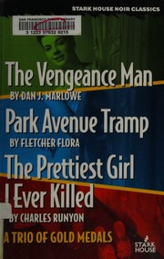 The Vengeance Man A Trio Of Gold Medals 1st Stark House Press Ed Marlowe