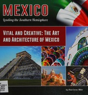 Vital And Creative The Art And Architecture Of Mexico Carewmiller