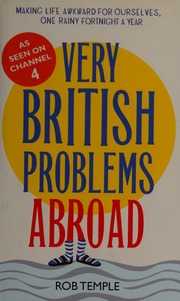 Very British Problems Abroad Temple Rob Author Wightman Andrew