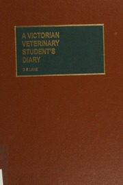 A Victorian Veterinary Students Diary The 1863 Diary Of A Student At The Royal Veterinary College London And Later At Sea To Hong Kong Williamson