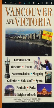 Vancouver And Victoria A Colourguide Brissenden Connie Attie
