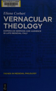 Vernacular Theology Dominican Sermons And Audience In Late Medieval Italy Corbari