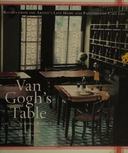 Van Goghs Table At The Auberge Ravoux 1 Ed Edition Leaf Alexandra
