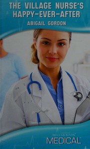 The Village Nurses Happyeverafter Gordon Abigail