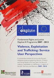 Violence Exploitation And Trafficking Service User Perspectives Daphne Iii Programme Daphne Project Team 20092011 Children