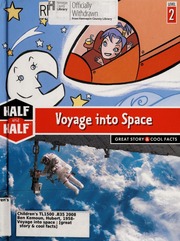 Voyage Into Space Great Story Cool Facts None English Ed None