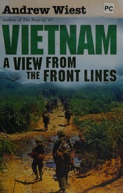 Vietnam A View From The Front Lines Wiest Andrew A