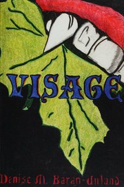 Visage 2012 Holiday Edition Baranunland Denise M Baran Daniel