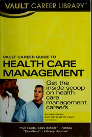 Vault Career Guide To Health Care Management Cohen Paul Vault Firm