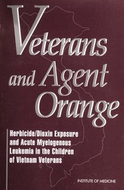 Veterans And Agent Orange 3rd Biennial Update Institute Of Medicine Us Committee To Review The Health Effects In Vietnam Veterans Of Exposure To Herbicides