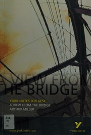 A View From The Bridge Arthur Miller Notes By Shay Daly Daly