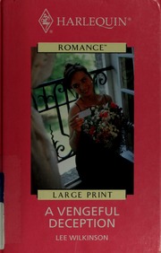 A Vengeful Deception Largeprint Edition Wilkinson Lee