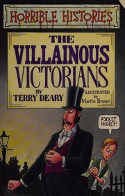 The Villainous Victorians Deary Terry Brown Martin 1959