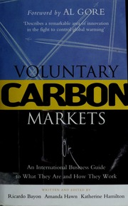 Voluntary Carbon Markets An International Business Guide To What They Are And How They Work Bayon