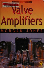 Valve Amplifiers 3rd Ed Jones Morgan