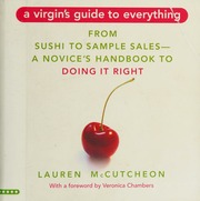 A Virgins Guide To Everything From Sushi To Sample Sales A Novices Handbook To Doing It Right 1st Ed Mccutcheon