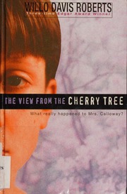 The View From The Cherry Tree Roberts Willo Davis