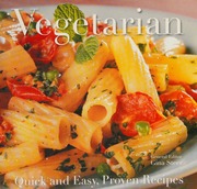 Vegetarian Quick And Easy Proven Recipes Steer Gina Editor