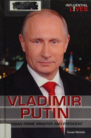 Vladimir Putin Russian Prime Minister And President Nichols