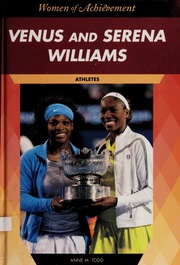 Venus And Serena Williams Athletes None Todd Anne M None