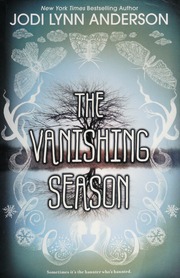 The Vanishing Season None First Edition Anderson Jodi Lynn